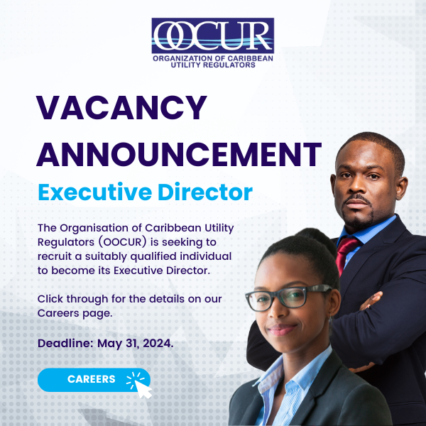 Vacancy Announcement - Executive Director, Organisation of Caribbean Utility Regulators (OOCUR)